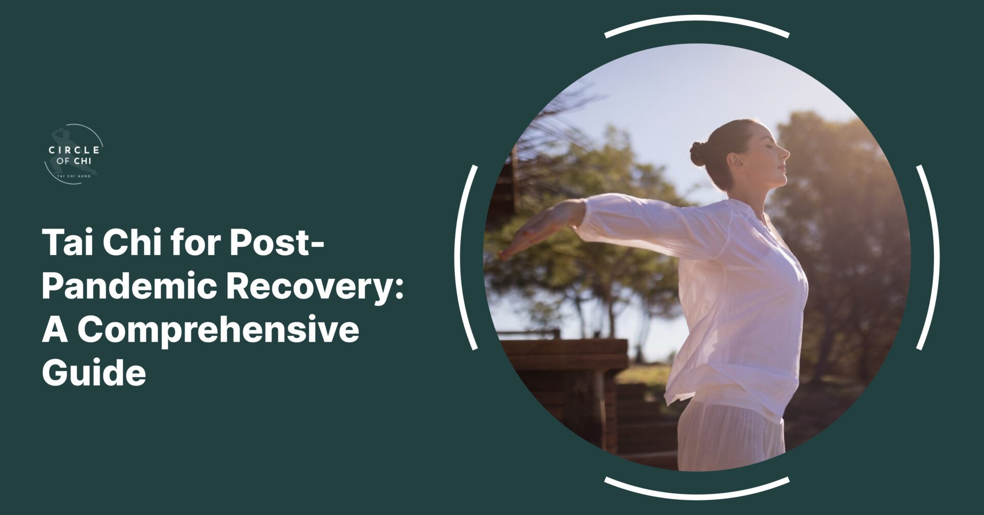 Tai Chi for Post-Pandemic Recovery: A Comprehensive Guide