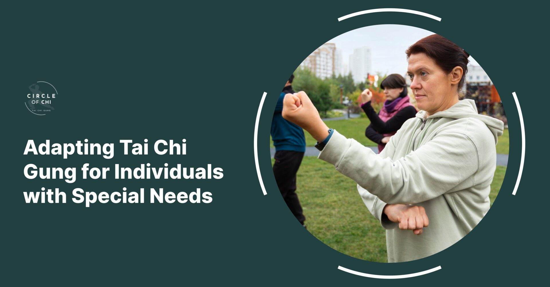 Adapting Tai Chi Gung for Individuals with Special Needs
