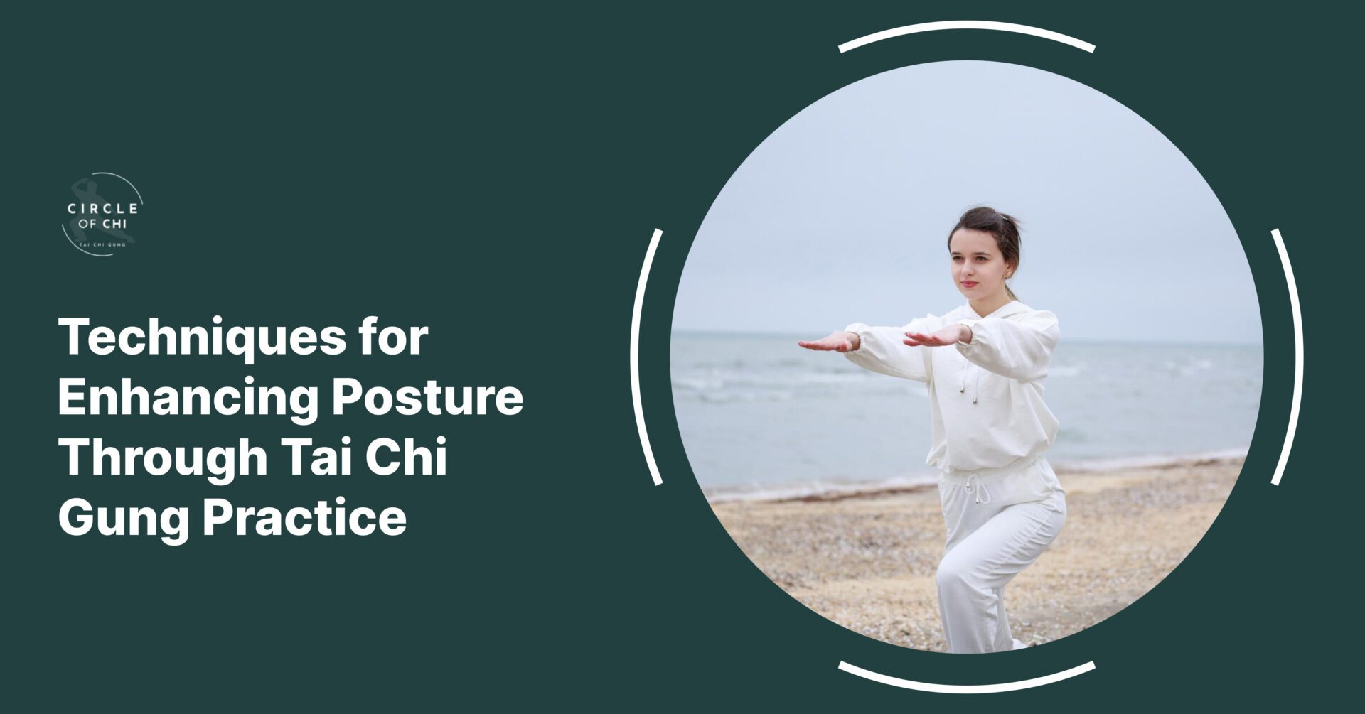 Techniques for Enhancing Posture Through Tai Chi Gung Practice